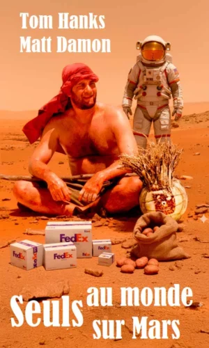 critique du film seuls au monde sur MArs avec Tom Hanks et Matt Damon www.botoxoffice.fr